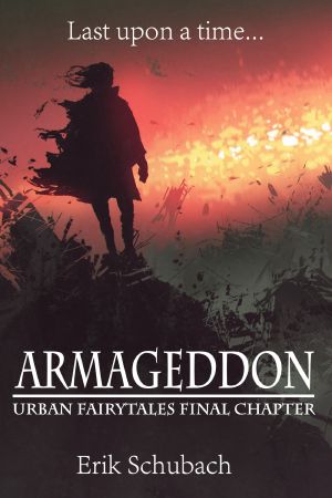 [Urban Fairytales 11] • Armageddon